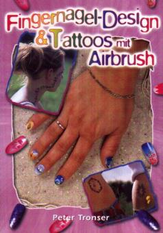 Fingernagel-Design & Tattoos mit Airbrush 